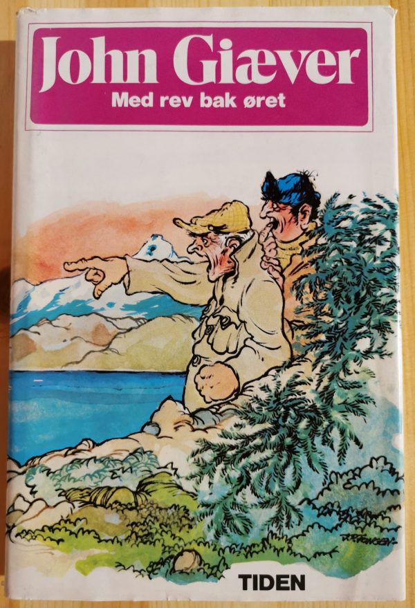 Giæver: Med rev bak øret