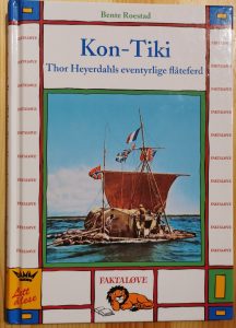 Kon-Tiki, Thor Heyerdahls eventyrlige flåteferd av Bente Roestad