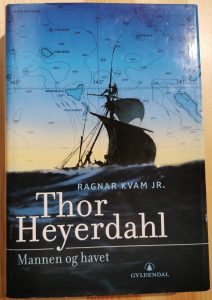 Thor Heyerdahl, mannen og havet av Ragnar Kvam