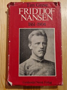 Fridtjof Nansen 1861 1904 Tim Greve 145