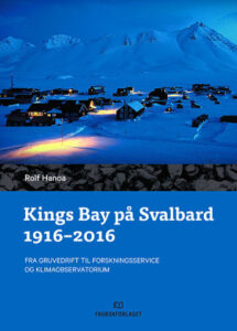 Kings Bay På Svalbard