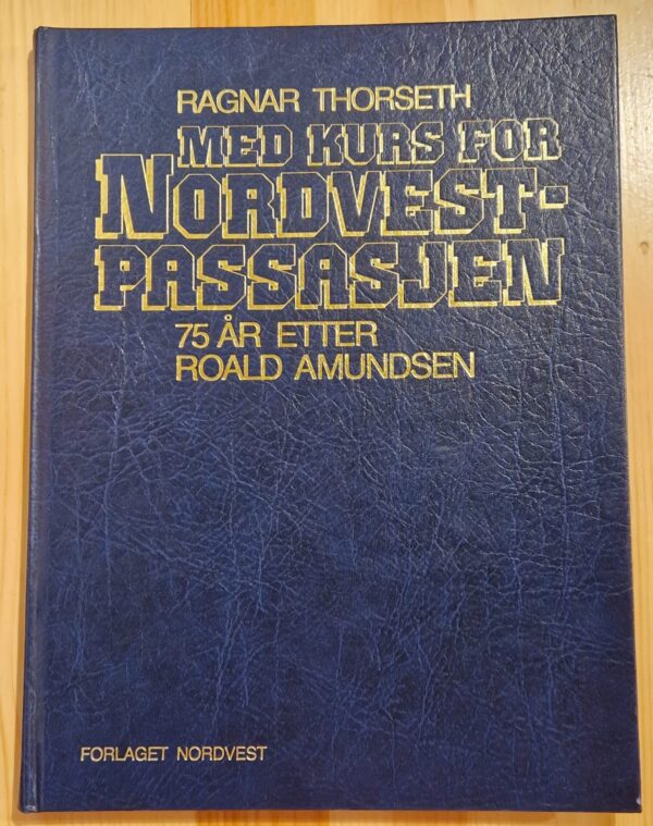 Med kurs for Nordvestpassasjen