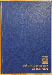 Frå Kjellarverkstad Til Skipsverft